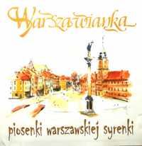 Warszawianka - Piosenki Warszawskiej Syrenki (CD, 2002)
