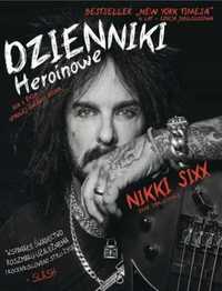 Dzienniki Heroinowe - Nikki Sixx, Ian Gittins