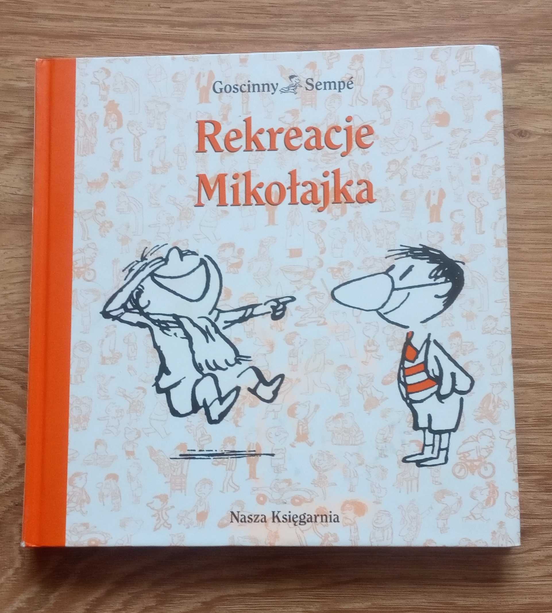 Rekreację Mikołajka
