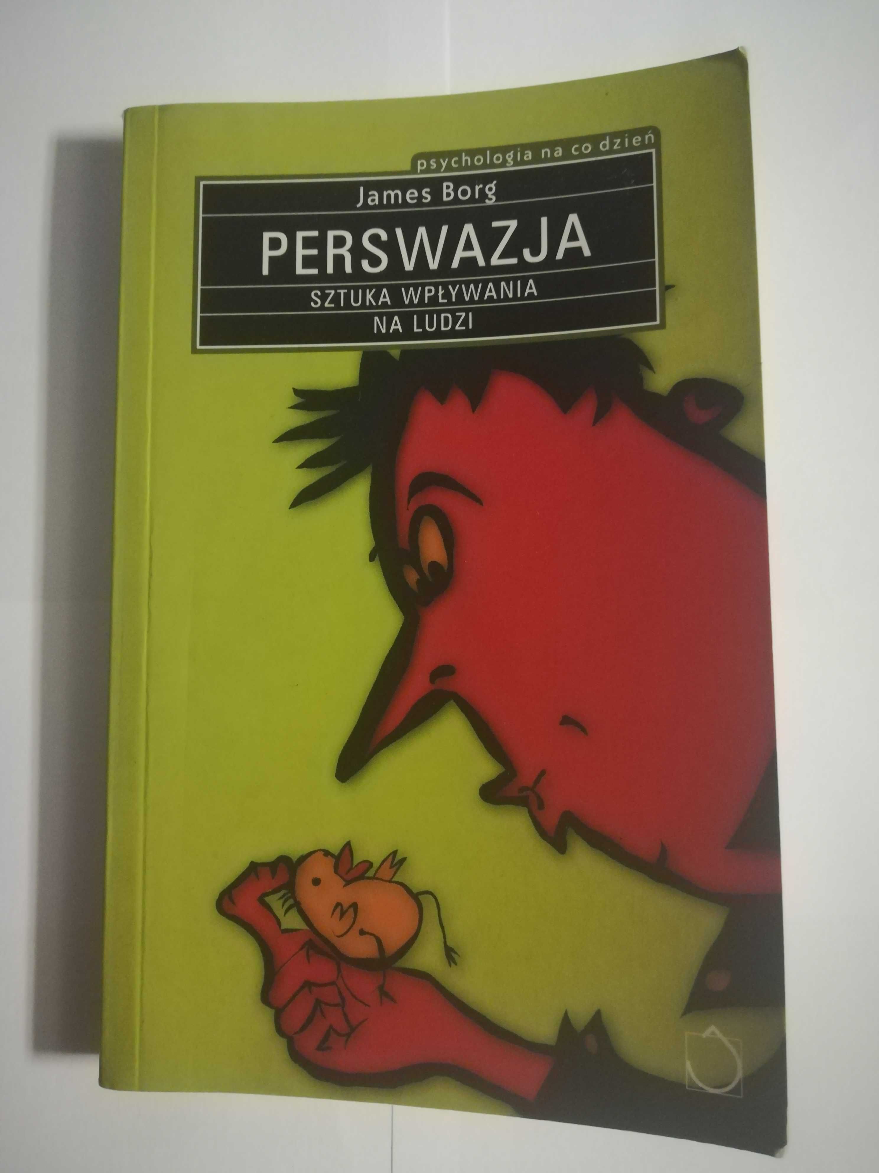 Persfazja    Sztuka wpływania na ludzi James Borg