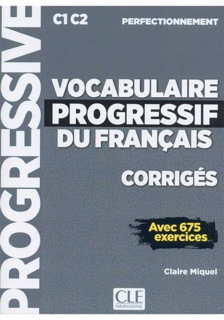 Vocabulaire Progressif Du Francais C1/c2 Klucz