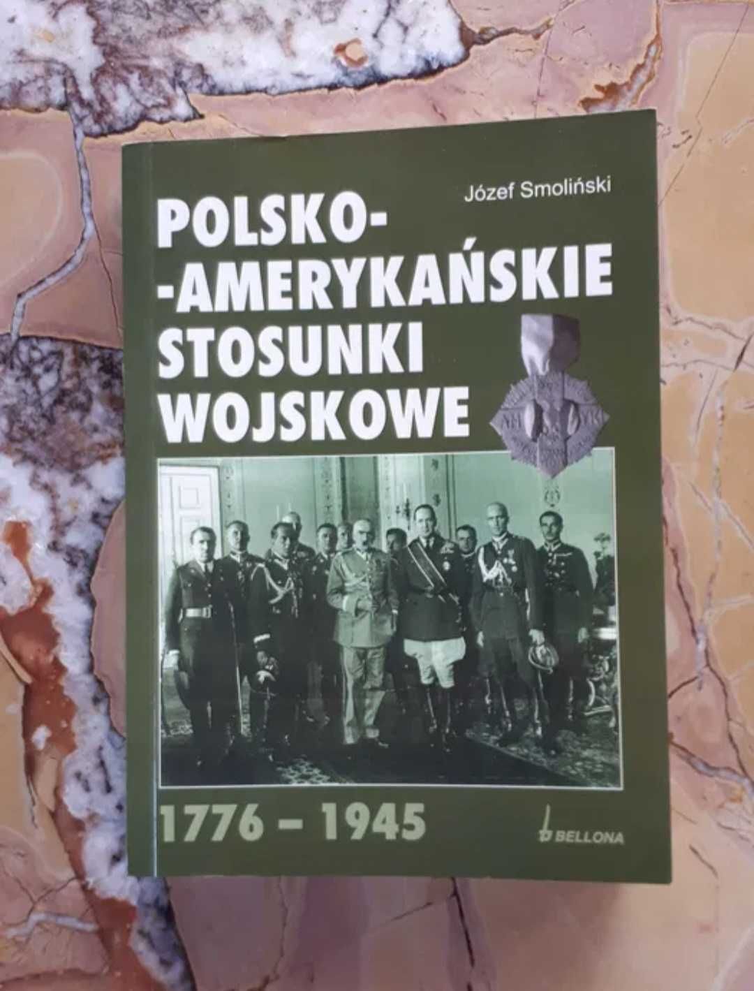 Polsko-amerykańskie stosunki wojskowe - J.Smoliński NOWA