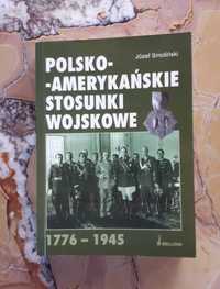 Polsko-amerykańskie stosunki wojskowe - J.Smoliński NOWA