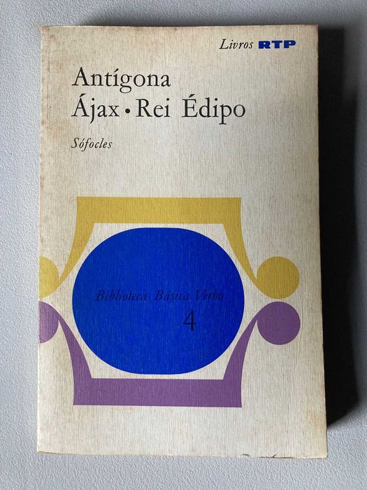 Antígona, Ájax, Rei Édipo, de Sófocles