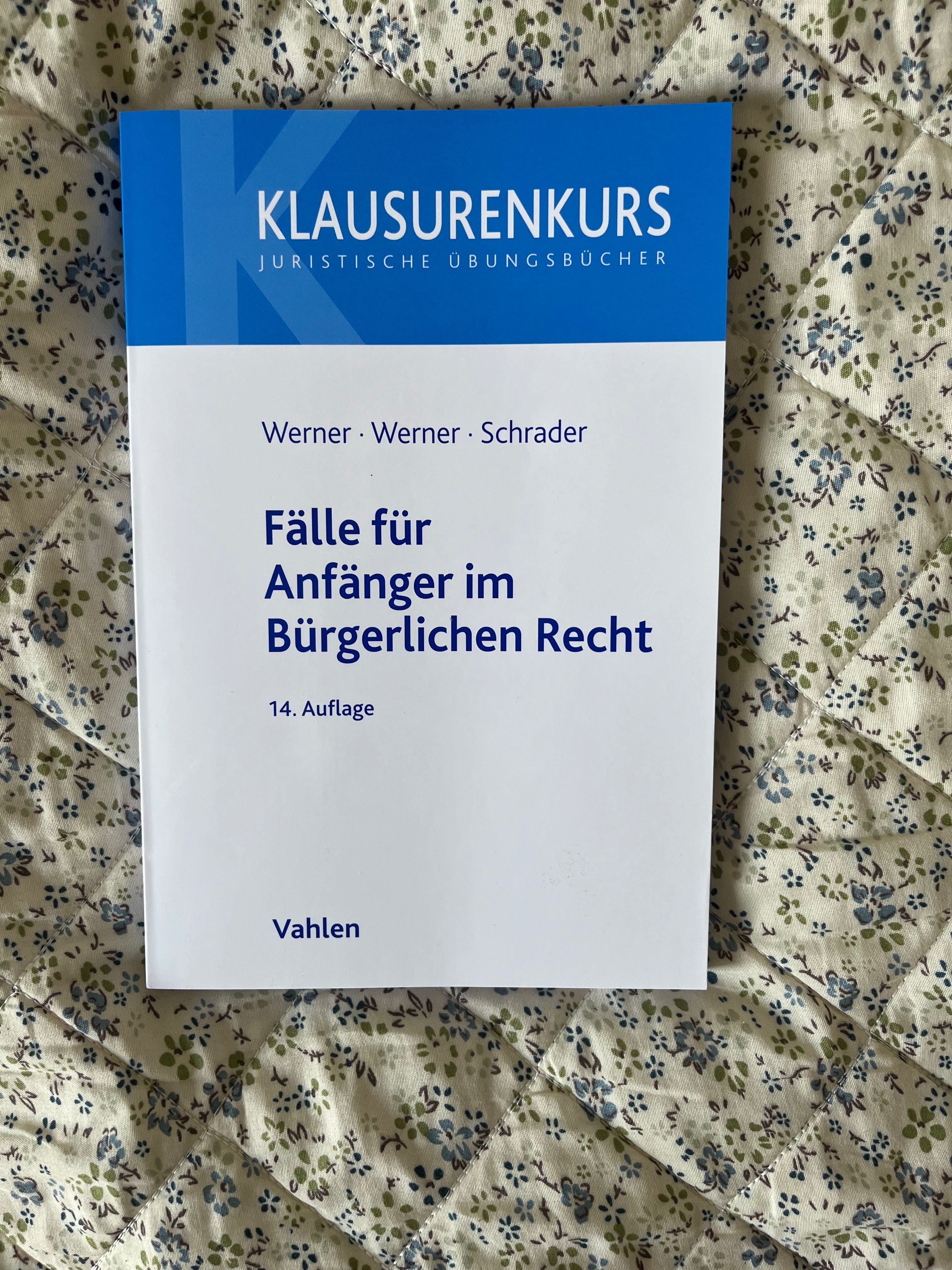 Fälle für Anfänger im Bürgerlichen Recht