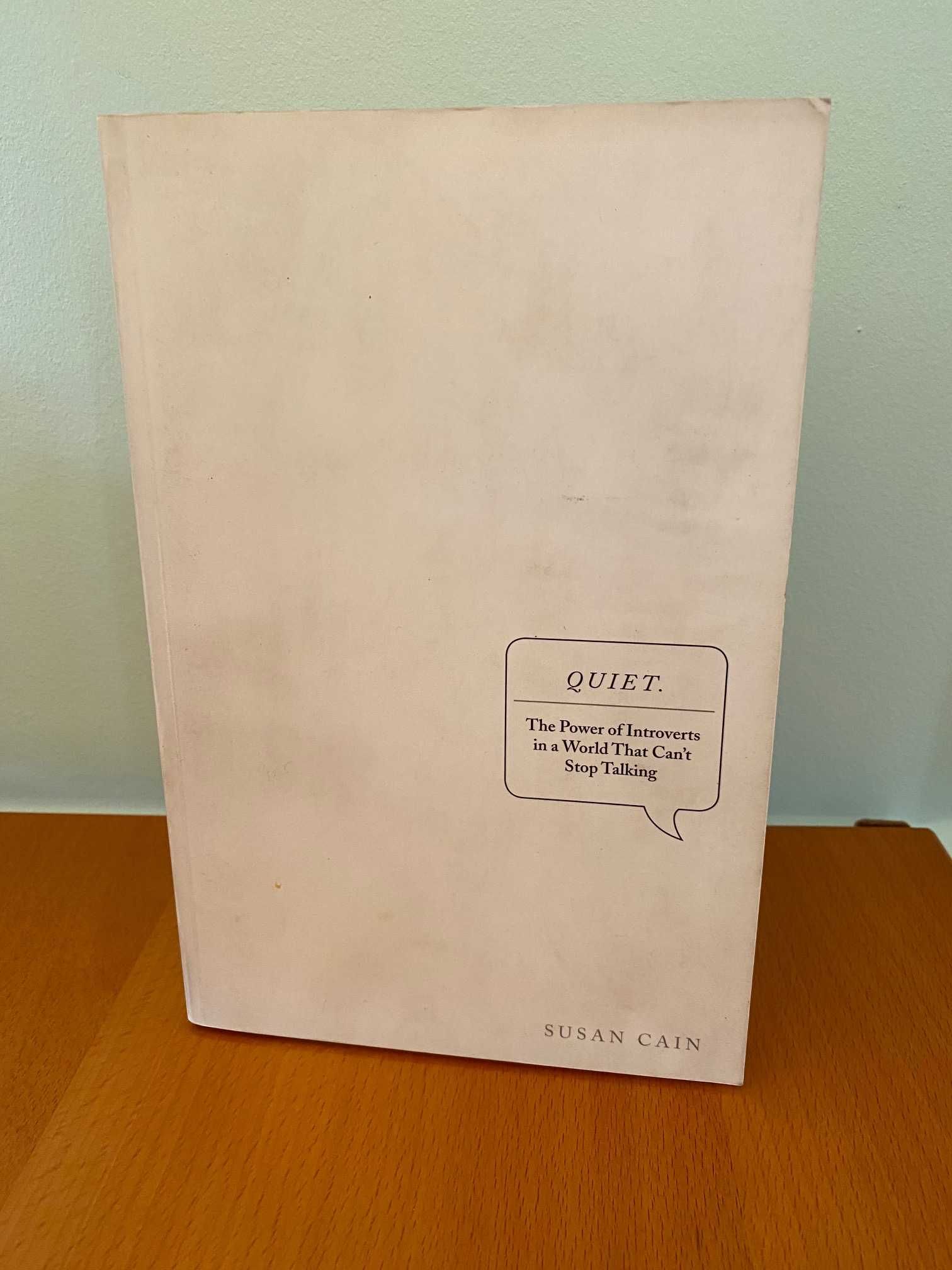 Quiet - The Power of Introverts in a World That Can't Stop Talking