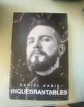 Daniel habif inquebrantables