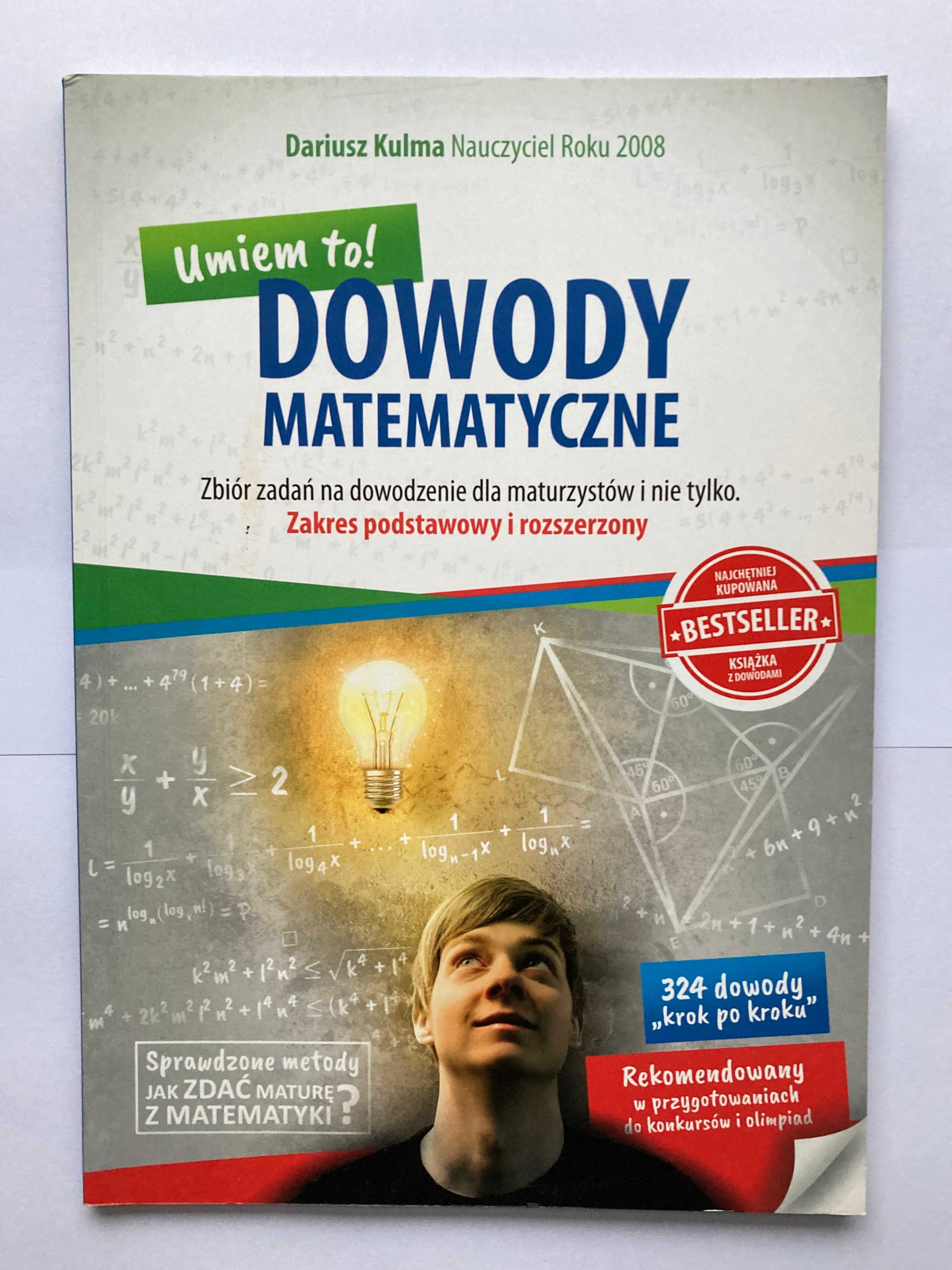 Matura. Dowody matematyczne. Dariusz Kulma