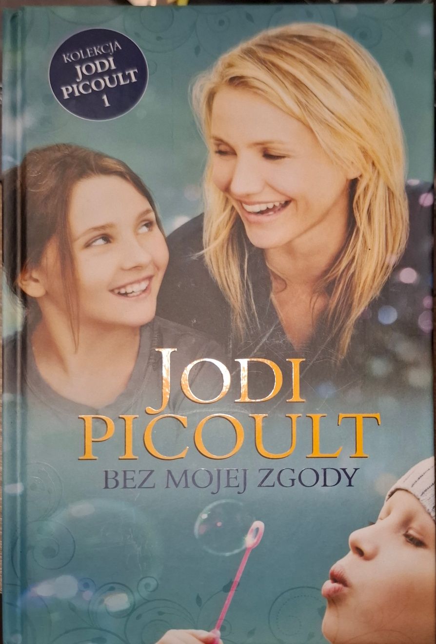 Książka Jodi Picoult Bez mojej zgody