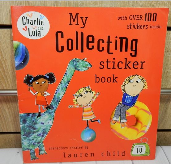 на английском Charlie and Lola My Collecting Sticker Book Lauren Child