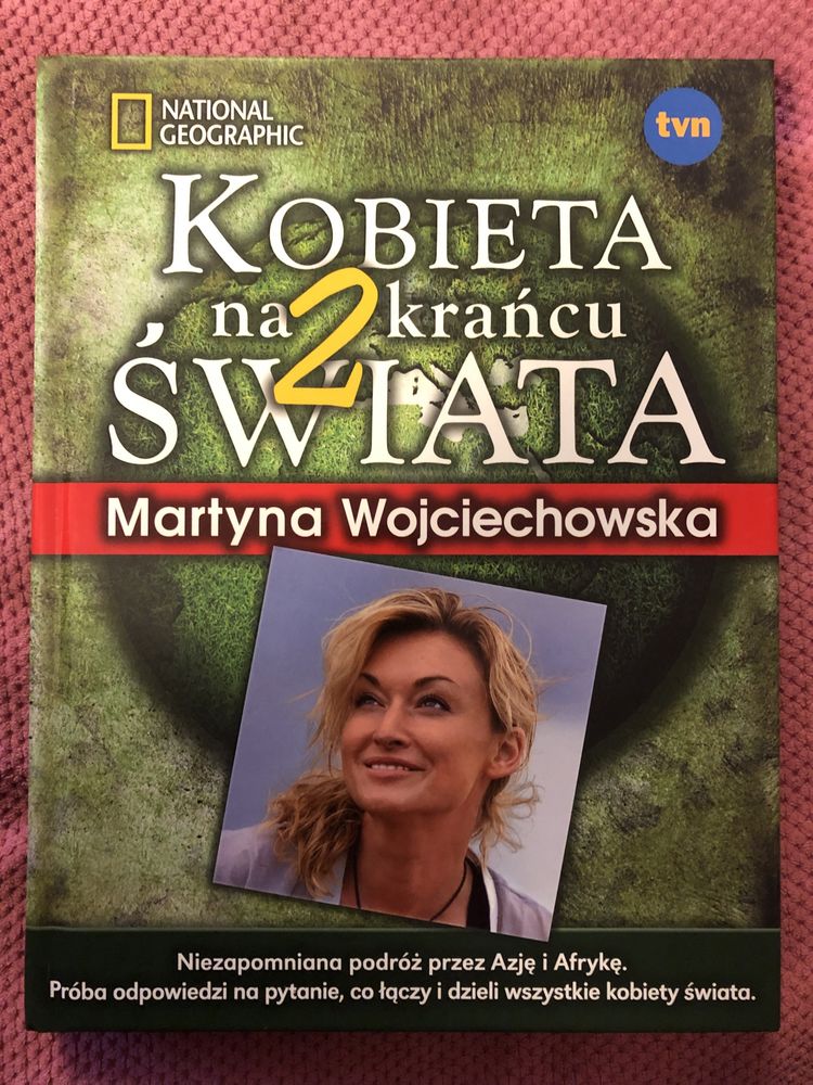 Ksiazka Martyna Wojciechowska "Kobieta na 2 krańcu świata"