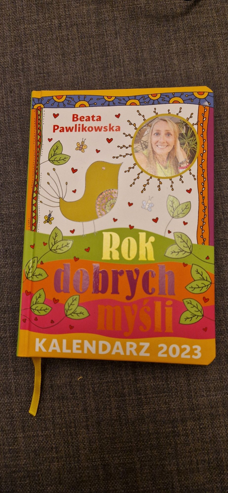 Rok dobrych myśli kalendarz 2023 Beata Pawlikowska