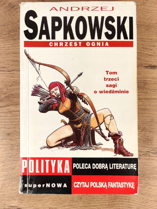 Chrzest ognia / Andrzej Sapkowski