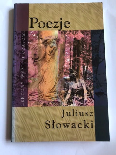 Poezje Juliusz Słowacki