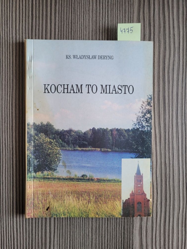 4775. "Kocham to miasto" Ks. Władysław Deryng