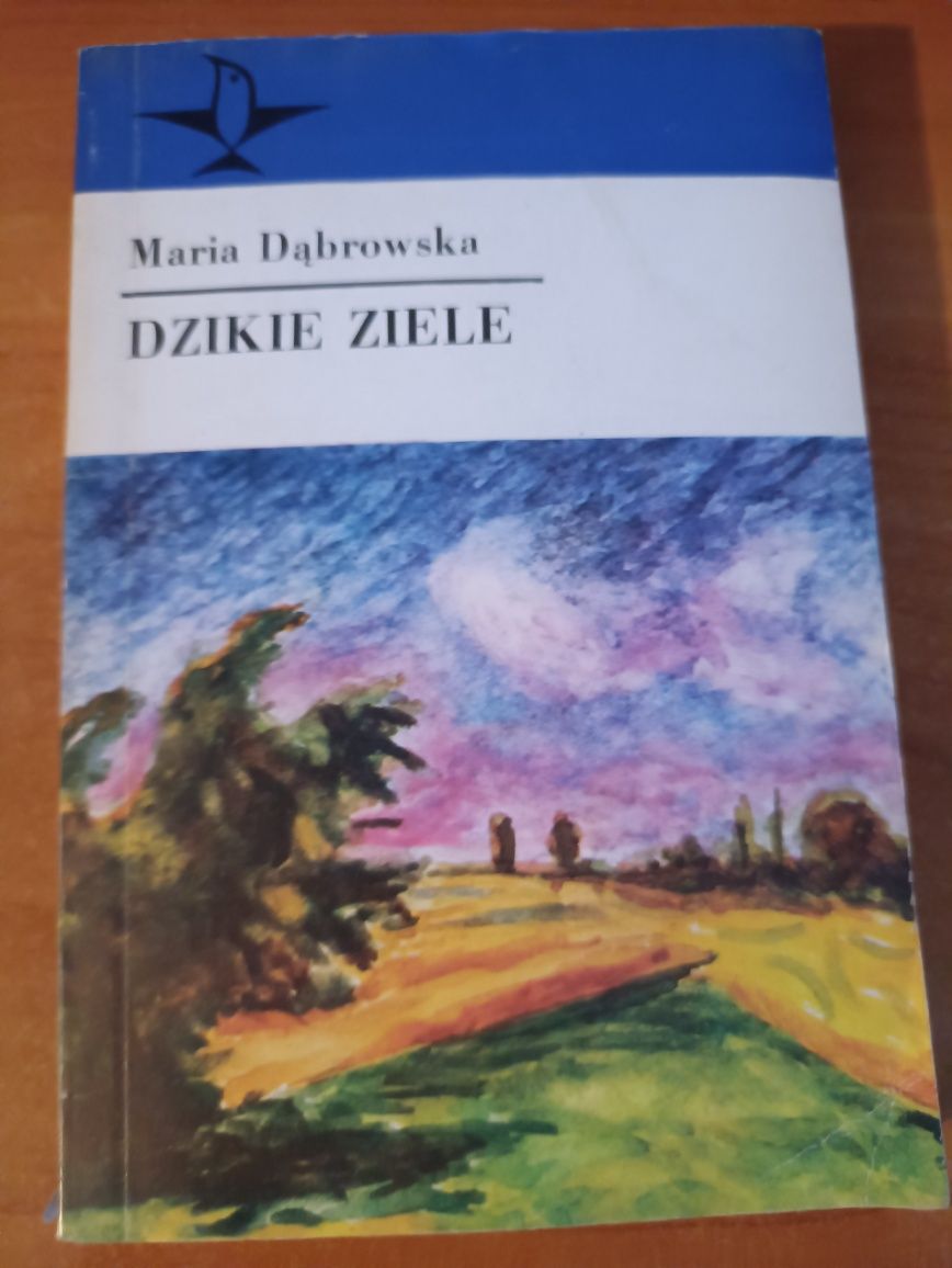 "Dzikie ziele" Maria Dąbrowska