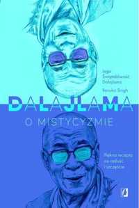 Dalajlama o mistycyzmie - Jego Świątobliwość Dalajlama, Renuka Singh