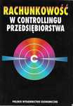 Nowak Edward.: Rachunkowość w controllingu przedsiębiorstwa