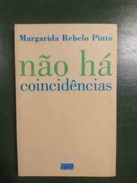 Não há coincidências - Margarida Rebelo Pinto