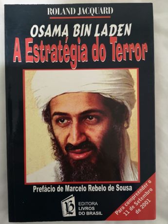 Osama Bin Laden - A Estratégia do Terror