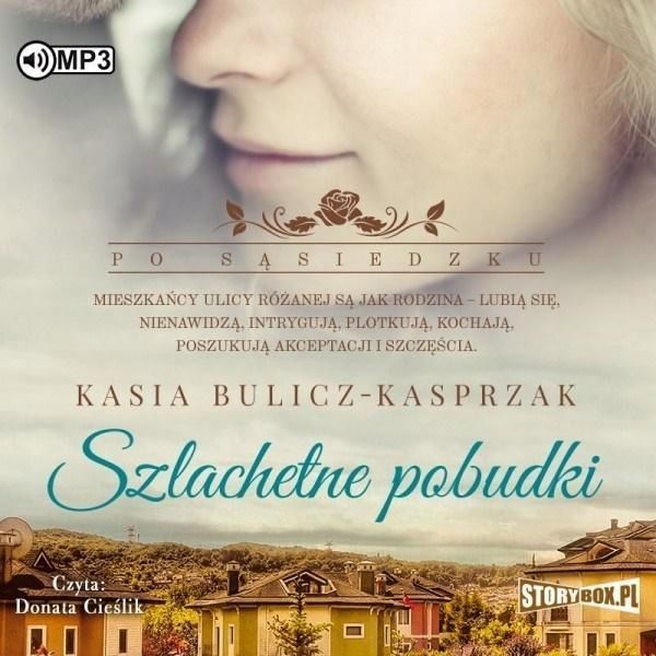 Po Sąsiedzku T. 2 Szlachetne Pobudki Audiobook