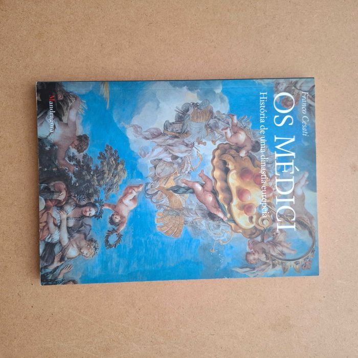 "Os Médici, História de uma dinastia europeia" de Franco Cesati