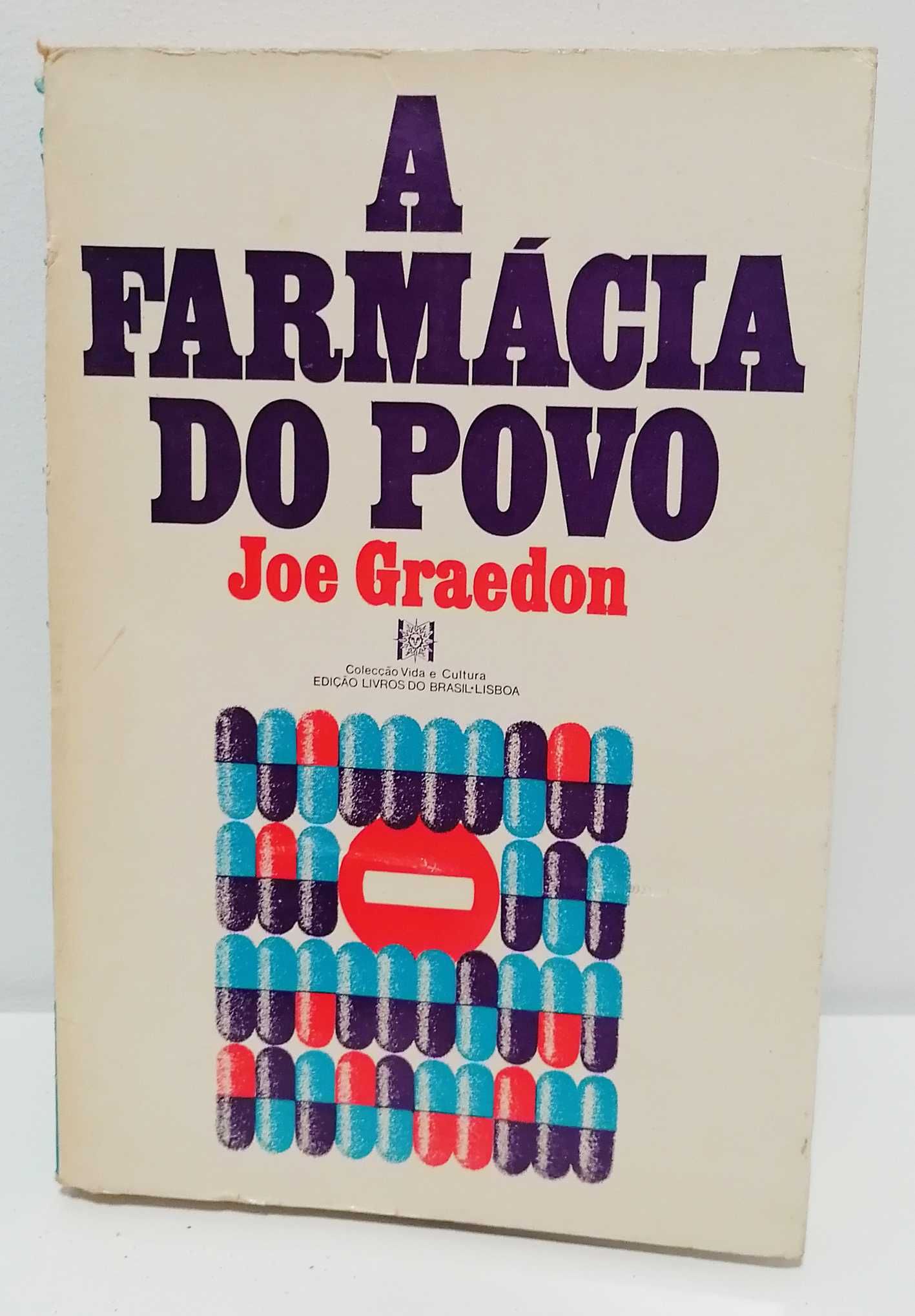 Livro - A Farmácia do Povo, de Joe Graedon