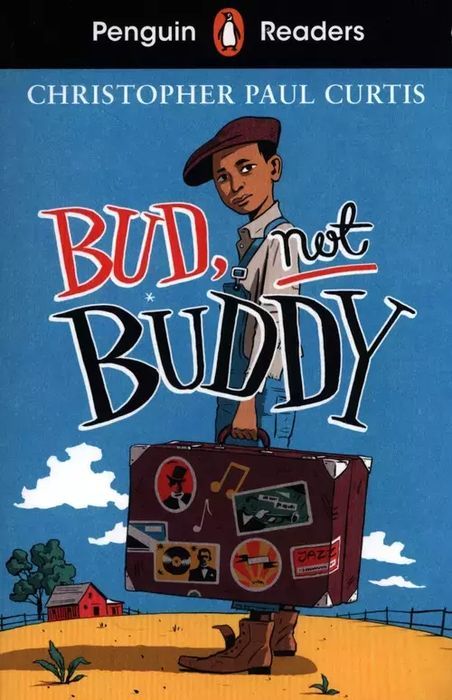 Penguin Readers Level 4: Bud, Not Buddy. Penguin Books