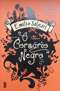 Emilio Salgari - O CORSÁRIO NEGRO