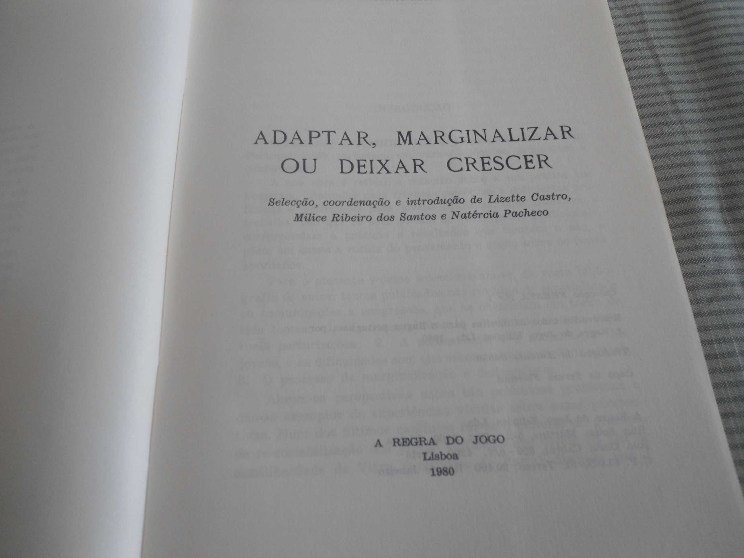 Adaptar, marginalizar ou deixar crescer de Stanislaw Tomkiewicz