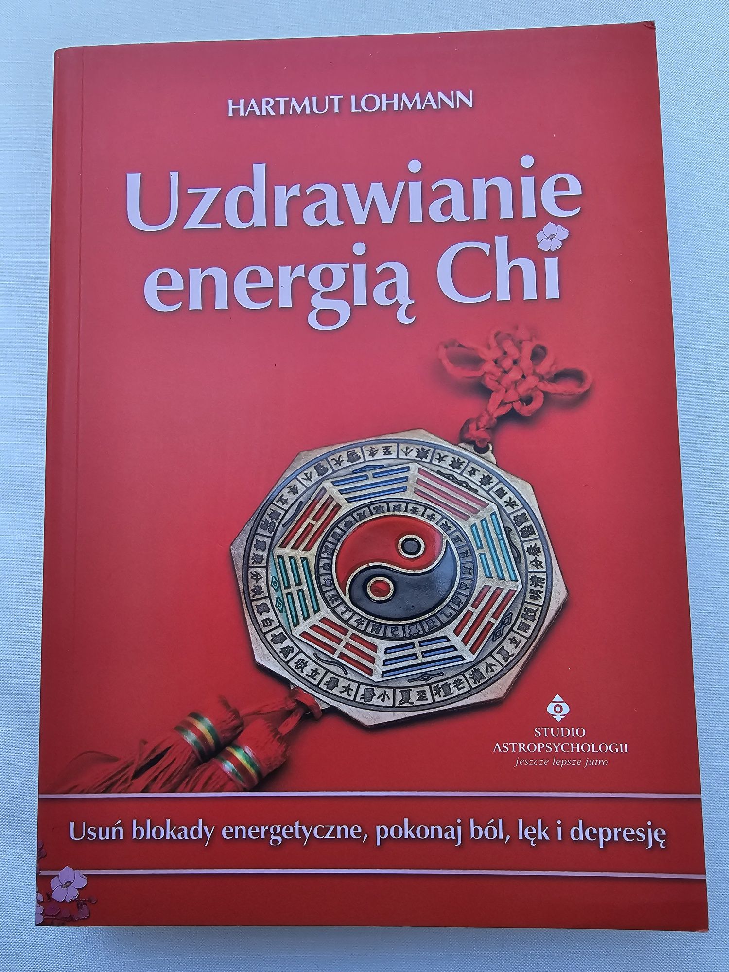 Uzdrawianie energią Chi Hartmut Lohmann