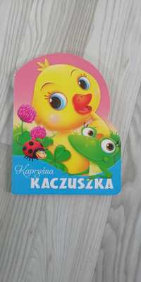 Książeczka "Kapryśna kaczuszka"