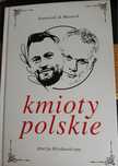 Ksiazka "Kmioty Polskie" autorstwa K. Stanowskiego i R. Mazurka
