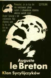 KLAN SYCYLIJCZYKÓW - Auguste Le Breton - z jamnikiem 1984