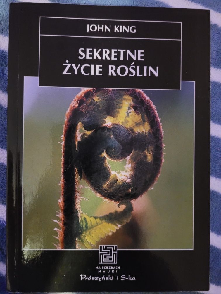 Sekretne życie roślin. John King