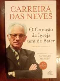 Carreira das Neves - O coração da Igreja tem de bater