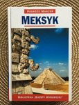 Przewodnik Podróże marzeń Meksyk