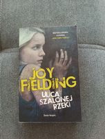 Sprzedam książkę Joy Fielding "Ulica szalonej rzeki"