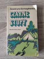 Czarne Stopy - Seweryna Szmaglewska