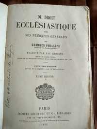 DU DROIT ECCLESIASTIQUE de Georges Phillips, 1855