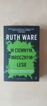 Książka "W ciemnym mrocznym lesie" Ruth Ware