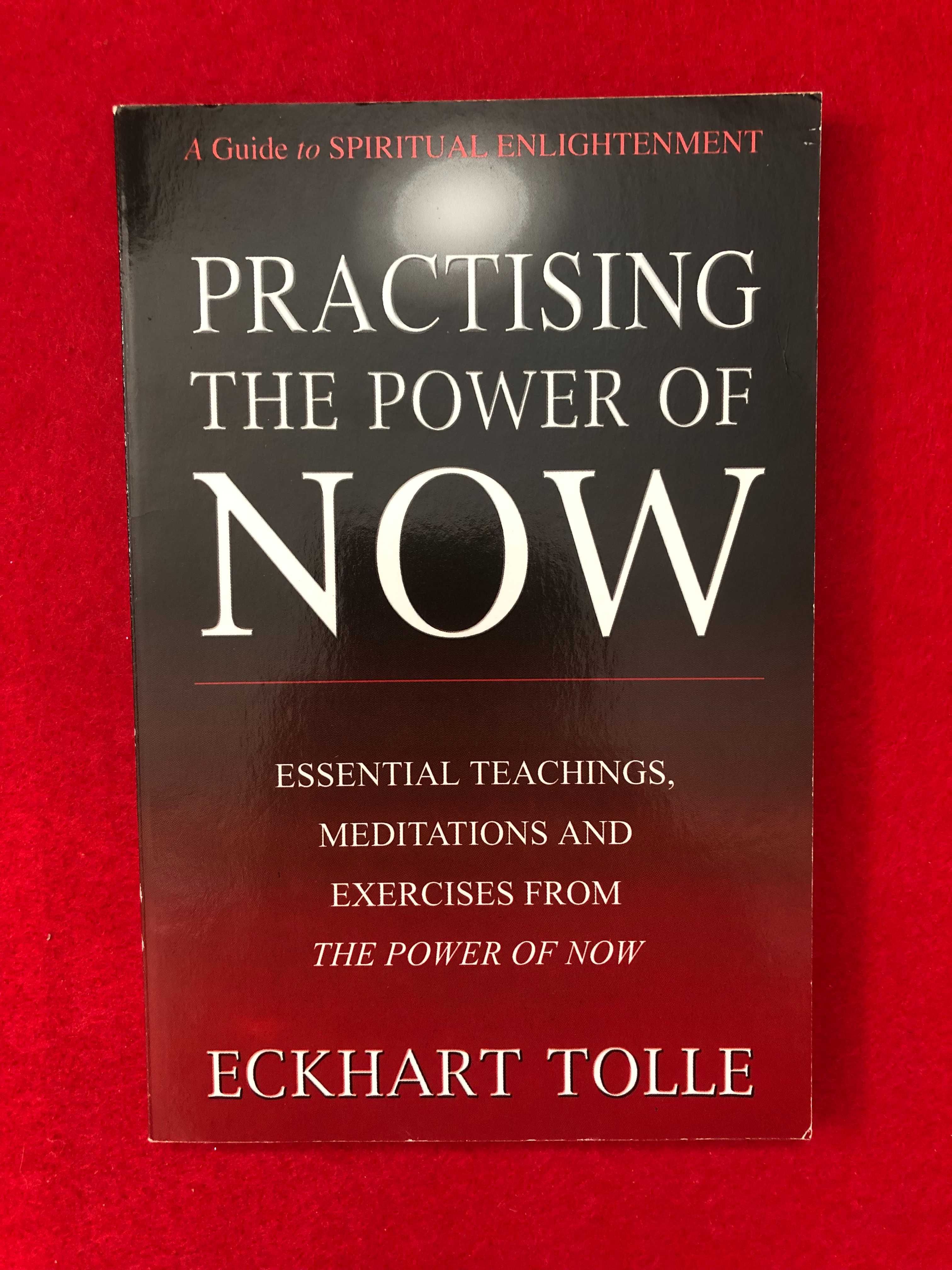 Practising the power of now - Eckhart Tolle