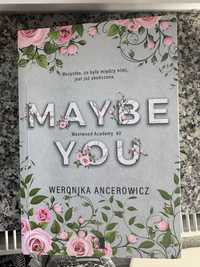 Maybe you - Weronika Ancerowicz