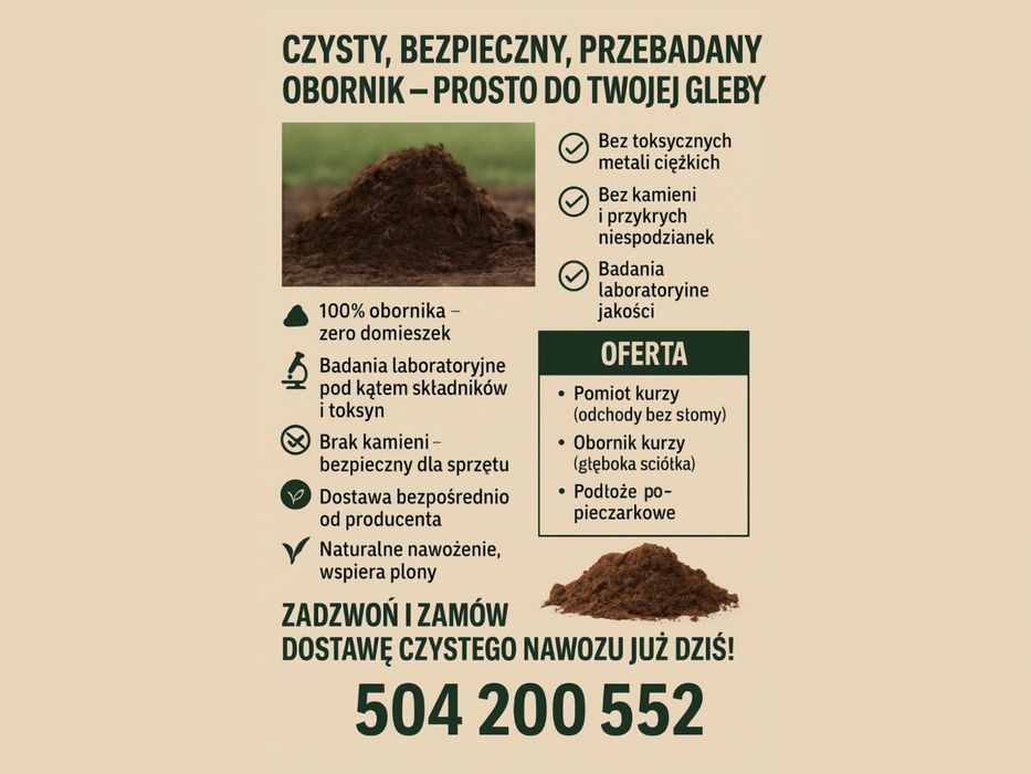 Najwyższa jakość. Obornik, pomiot, kurzak, podłoże popieczarkowe