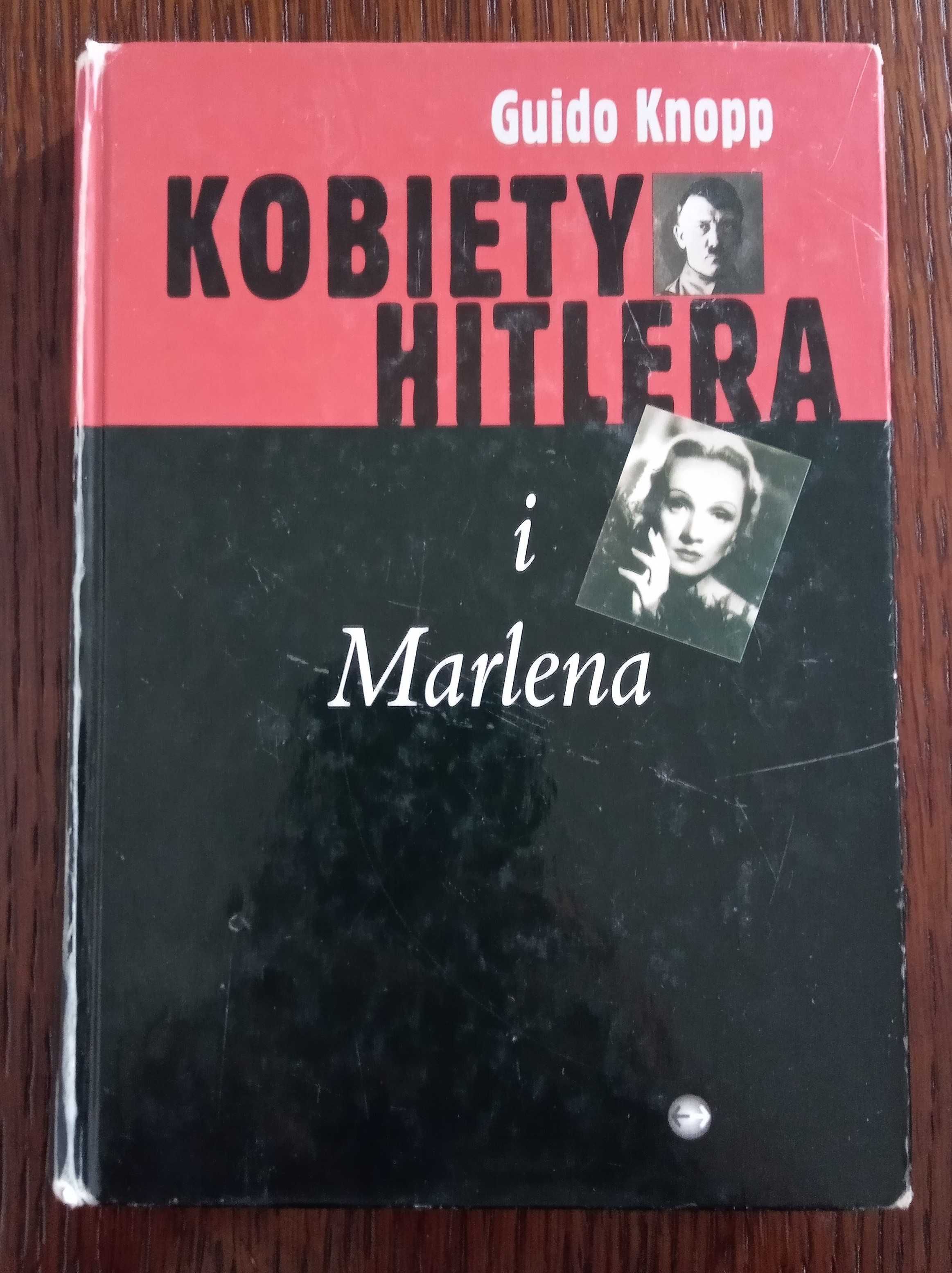 Kobiety Hitlera i Marlena - Guido Knopp