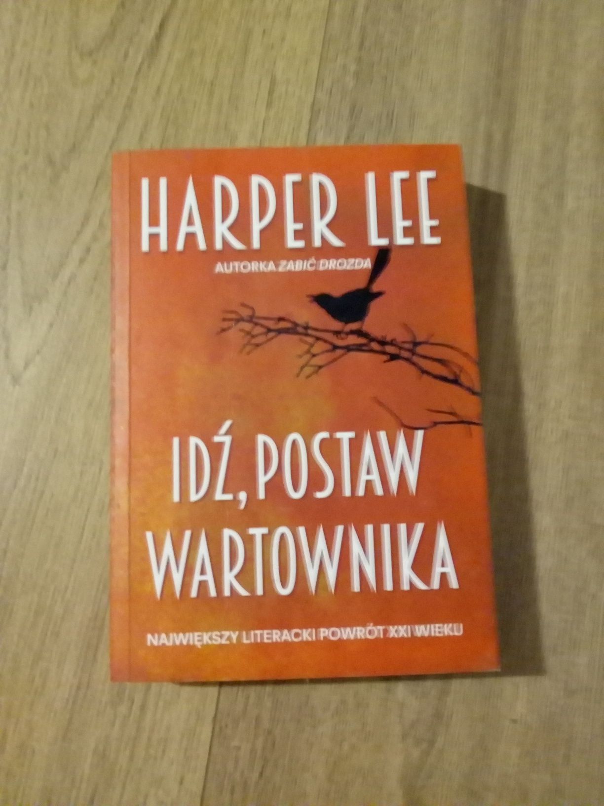 ,, Idź postaw wartownika"