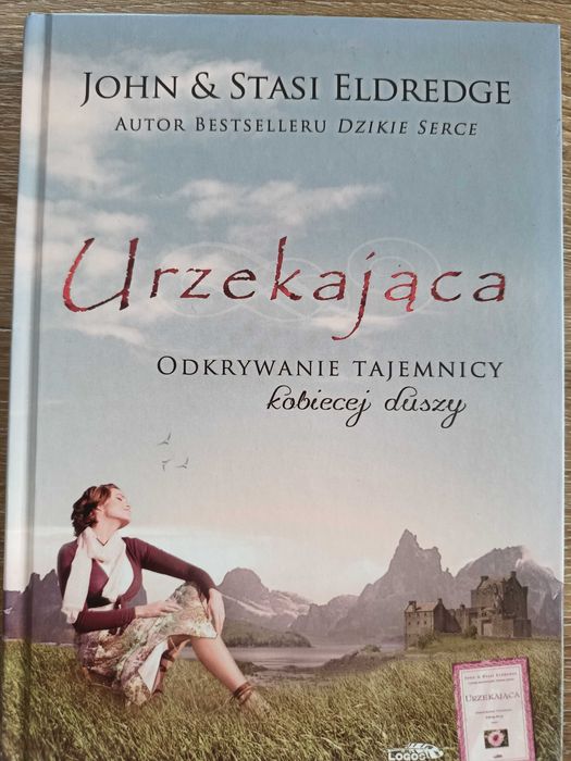Urzekająca. Odkrywanie tajemnicy kobiecej duszy.