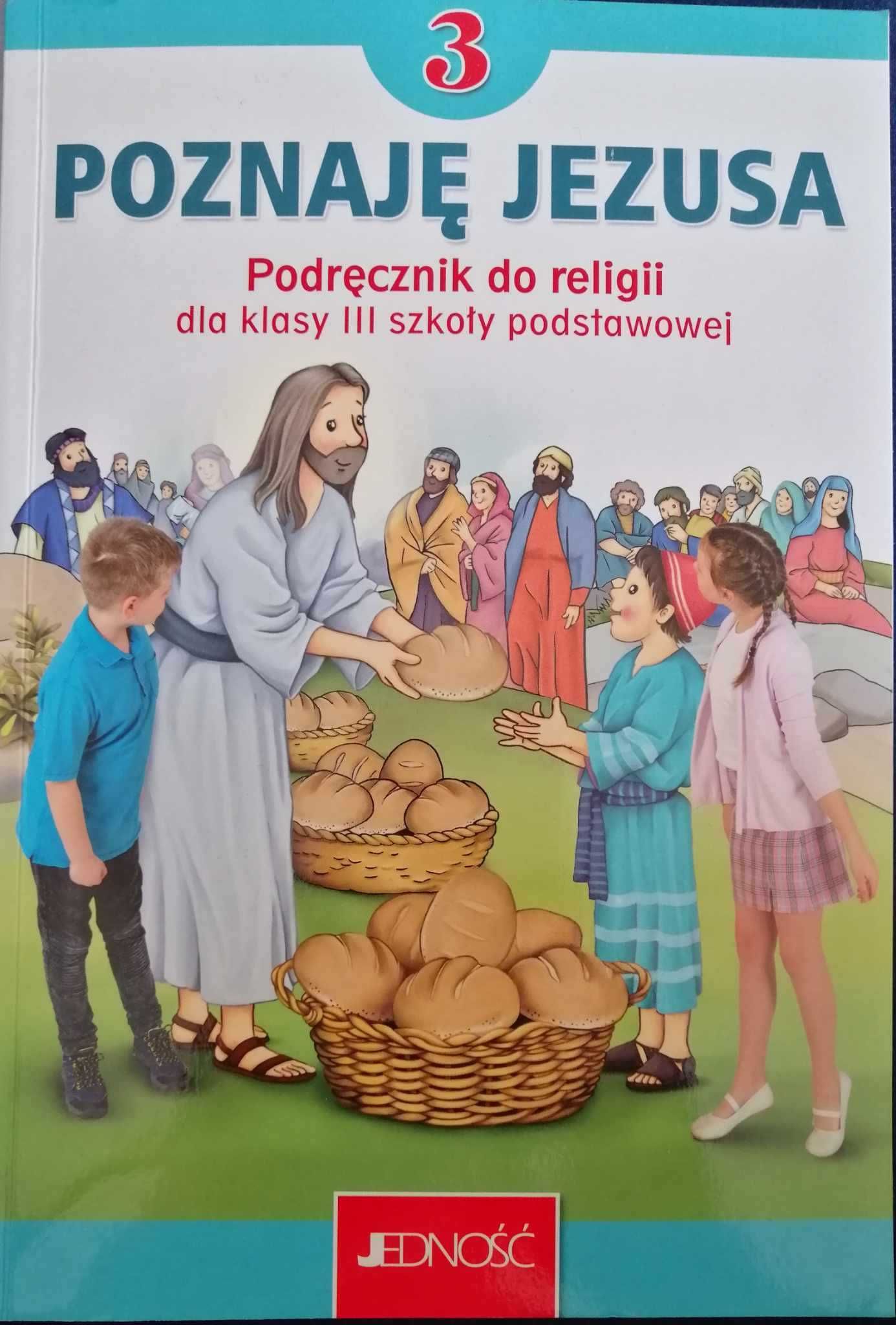 "Poznaję Jezusa" Podręcznik do religii dla klasy 3 szkoły podstawowej