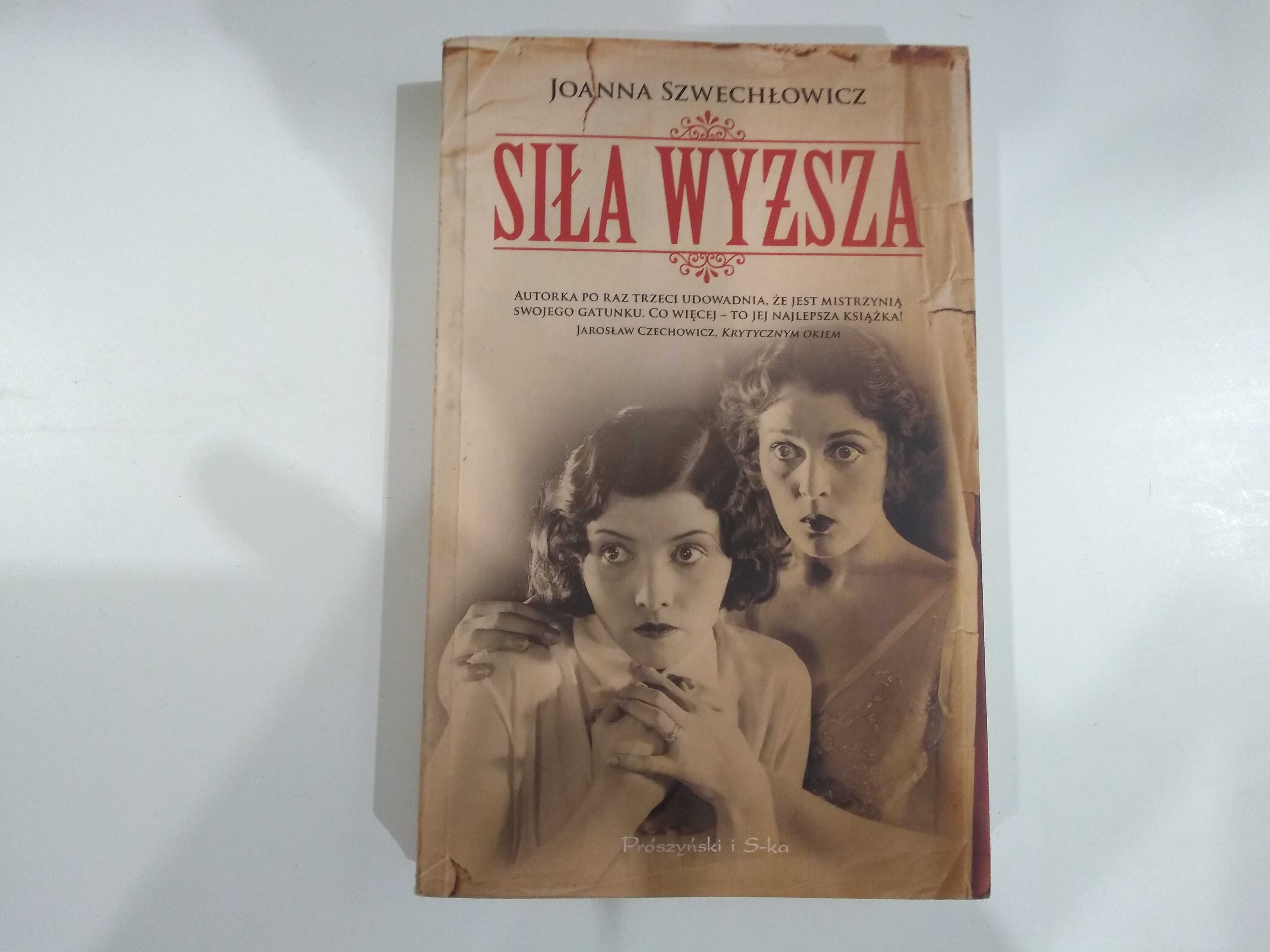 Dobra książka - Siła wyższa Joanna Szwechłowicz (G3)