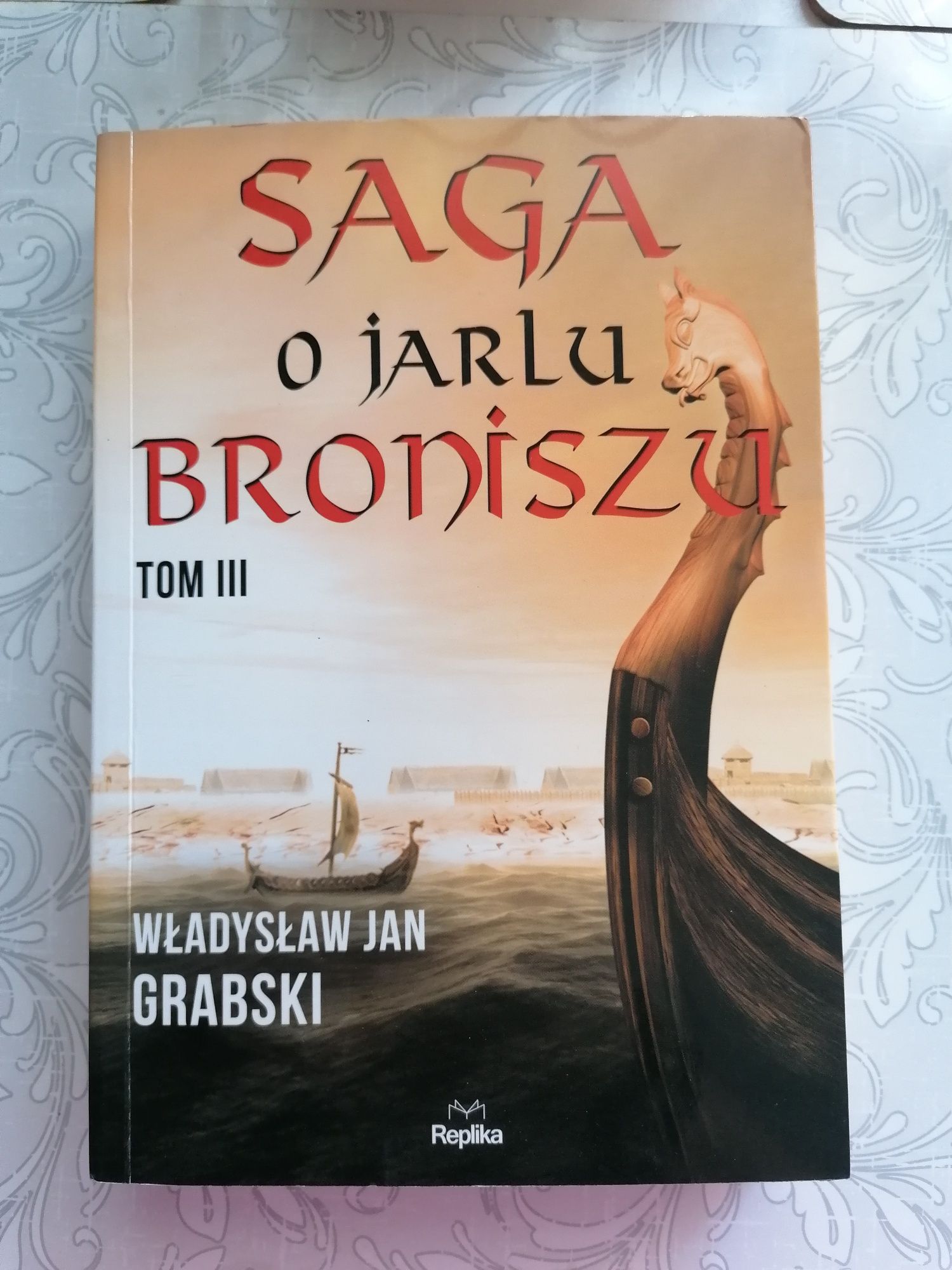 Saga o Jarlu Broniszu tom III